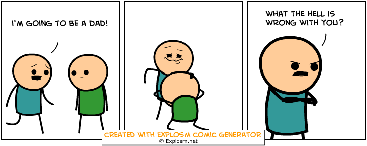 Cyanide&Happiness Comic Gen. Part 8/10. Some Cyanide &amp; Happiness Randomly Generated Comics That Made Me Giggle explosm.net/rcg Links To Previous: Part 1: /C
