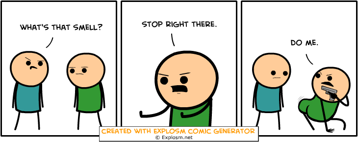 Cyanide&Happiness Comic Gen. Part 1/?. Some Cyanide &amp; Happiness Randomly Generated Comics That Made Me Giggle explosm.net/rcg.