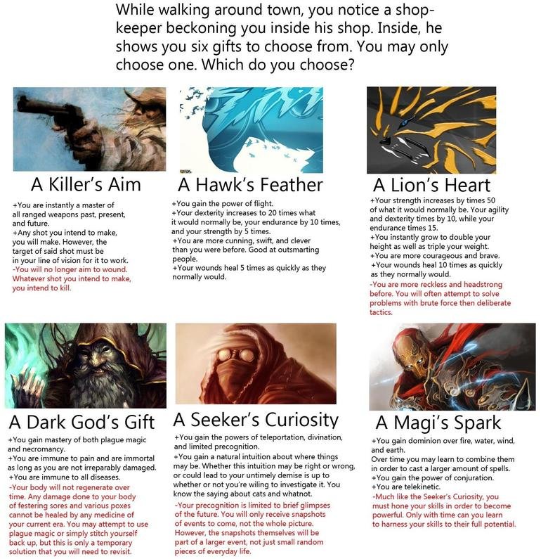 Cyoa comp: The Revival part 2. choose one. Do not worry child, I shall not tell The Emperor of your choice.. Pick Your Power If you could choose either of these