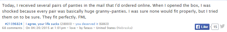 Granny Panties - FML. .. "I'm fairly famous on a image sharing website which falsely inflates my ego"