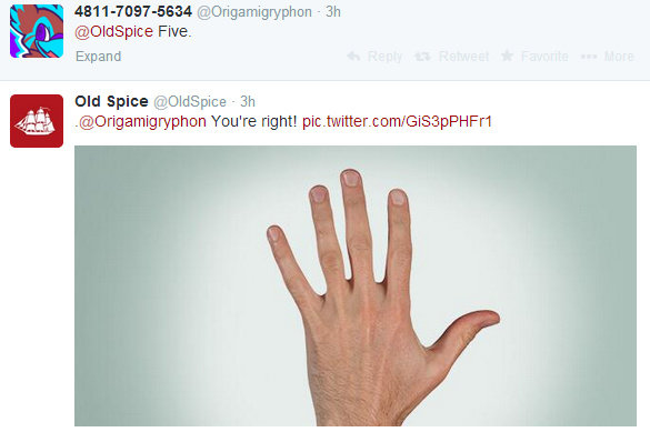 Old Spice. . How many fingers am I holding up? Expand. better have gotten a promotion or some