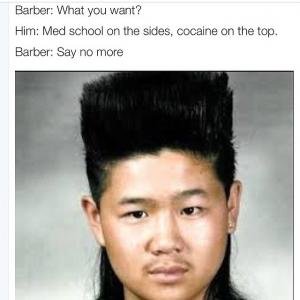 say no more. . Barber: What you want? Him:. I dunno. I got a but of on my mind Barber: Say no more. laziest meme 2015