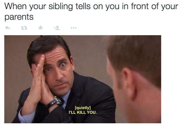Siblings, man. src: buzzfeed. when you argue with your sibling and your parent chooses your side. Reading sibling that many times makes my brain hurt