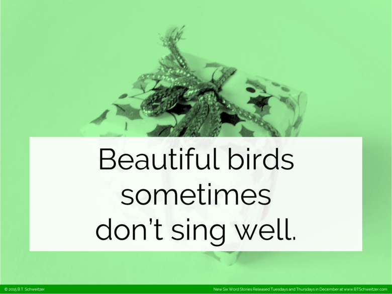 Six Word Stories #3. The last comp was super successful - if this does as well I think I might keep these up past the end of December. As always I encourage fee