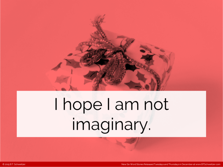 Six Word Stories #3. The last comp was super successful - if this does as well I think I might keep these up past the end of December. As always I encourage fee