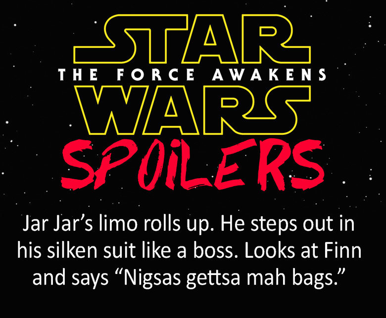 Star Wars Ep 7 Spoilers. . Hjl) jisl SC) LC) DIES. thumbed