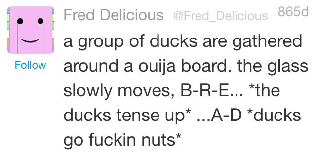 weird twitter. . Fred Delicious i {vi "sir, can i ask why you' re Follow smoking TWO huge blunts?" turns to camera' double jointed" cop starts breakdancing