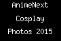 AnimeNext Cosplay Photos 2015